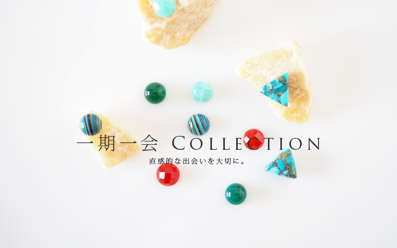 一期一会 Collection